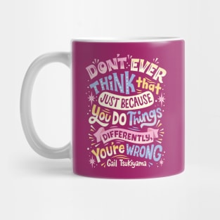 Do Things Differently Mug